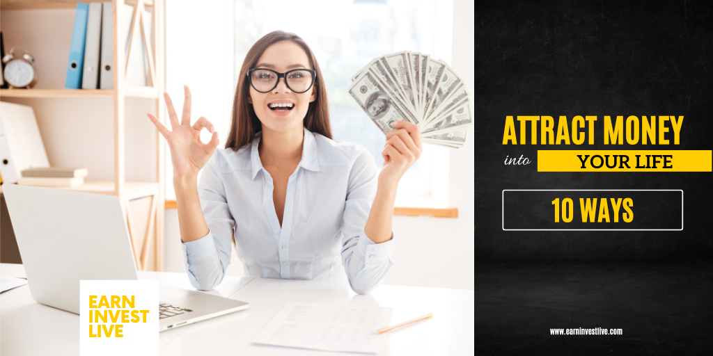 10 Ways to Attract Money Into Your Life