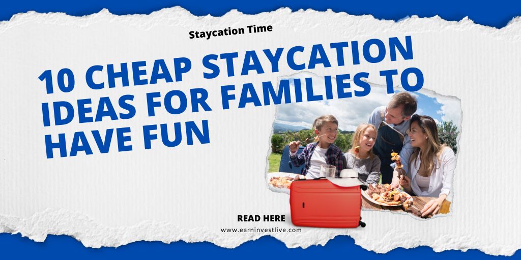 10 Cheap Staycation Ideas for Families to Have Fun