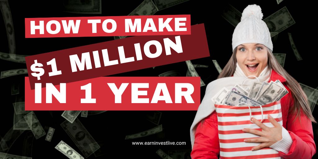 How to Make $1 Million Dollars a Year: The Ultimate Guide